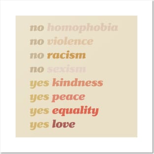 Yes Kindness Yes Peace Yes Equality Yes Love Posters and Art